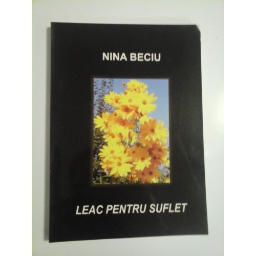 LEAC  PENTRU  SUFLET  -  NINA  BECIU  (Autograf) 